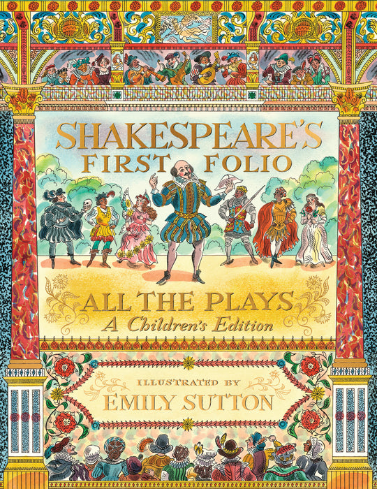 Shakespeare’s First Folio - All the Plays for Children