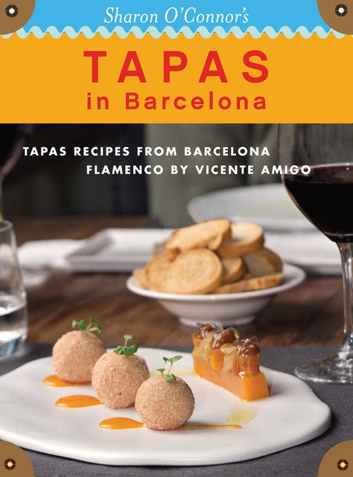 Tapas In Barcelona - Tapas Recipes and Flamenco Music